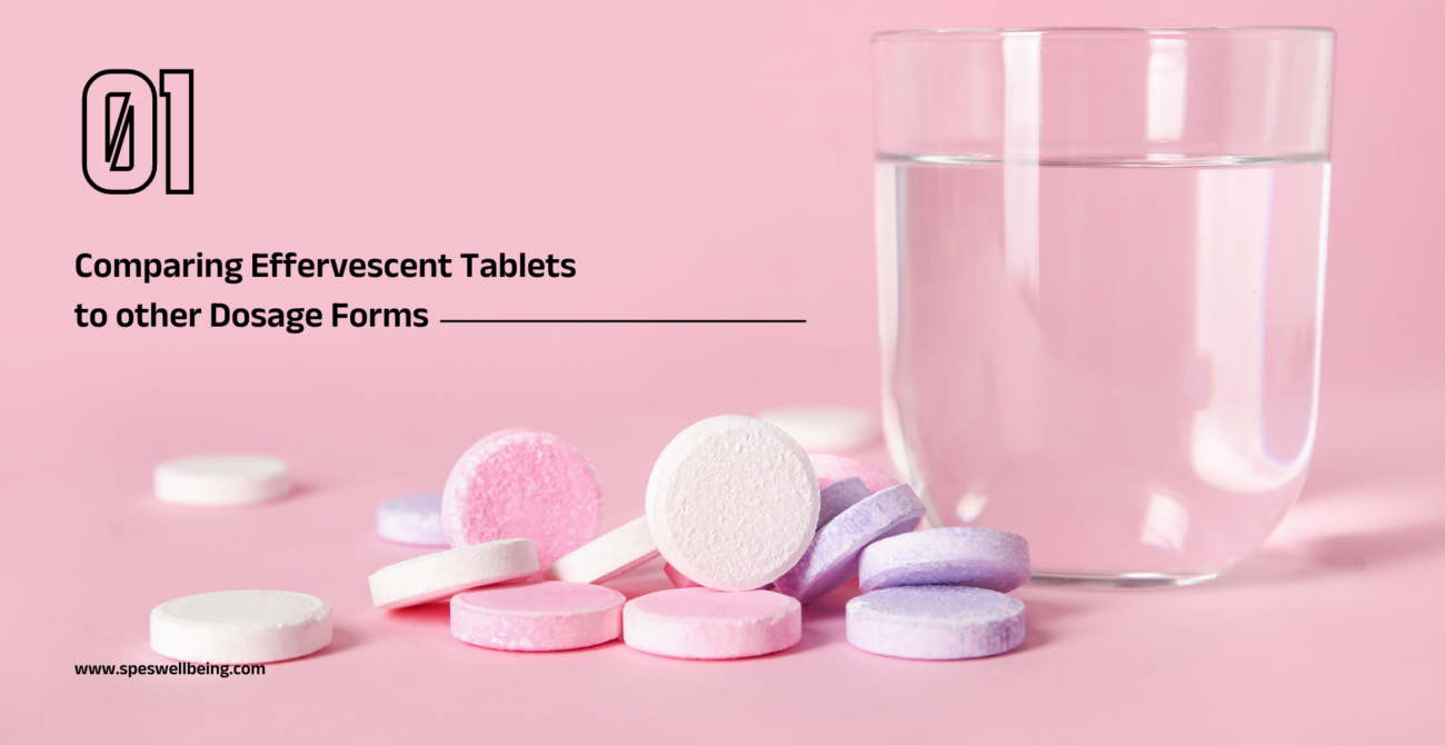 Effervescent Tablets vs Other Regular Tablets